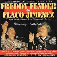 Freddy Fender - The Greatest Tex-Mex Artists